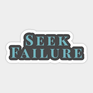 Seek Failure Sticker